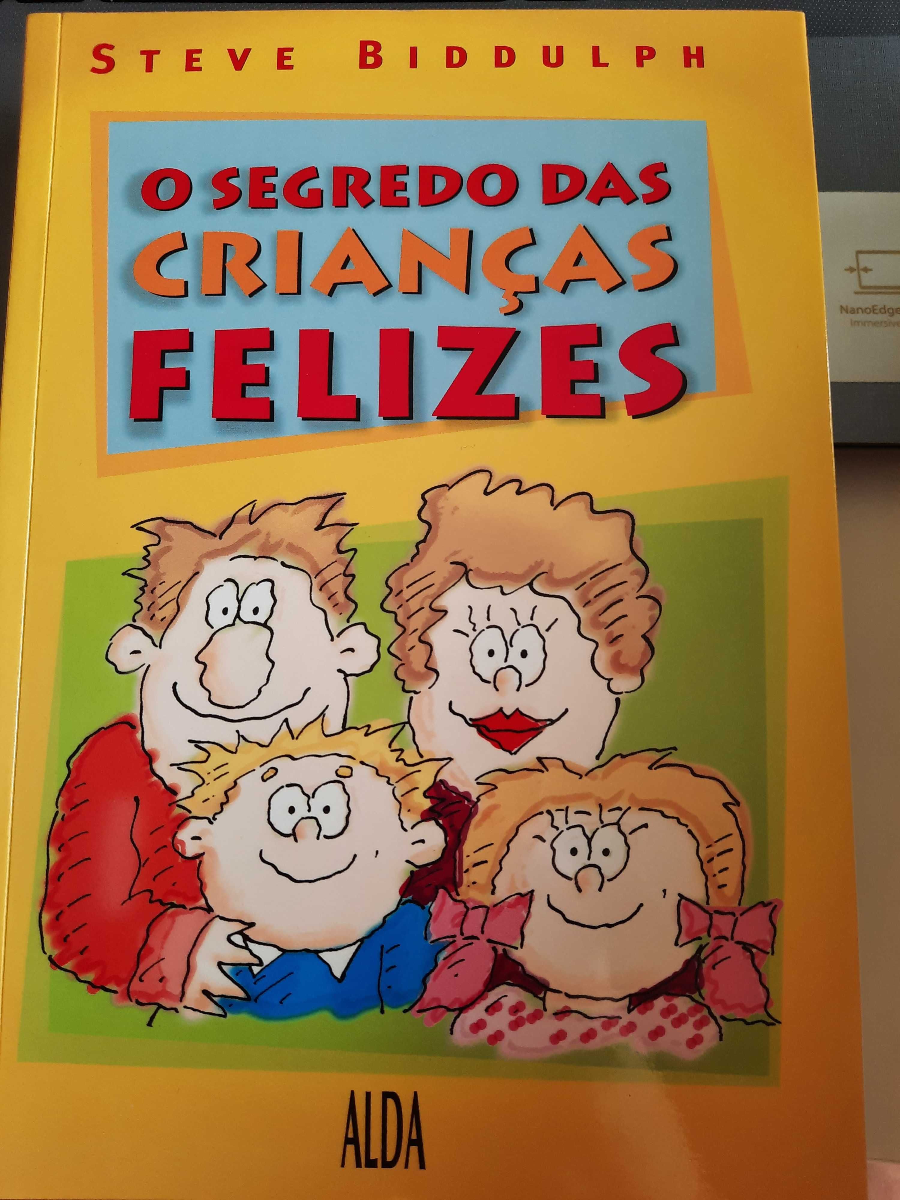 "O Segredo das Crianças Felizes" - Livro