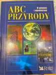 ABC Przyrody w pytaniach i odpowiedziach