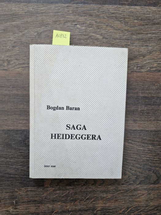 A1812. "Saga Heideggera" Bogdan Baran