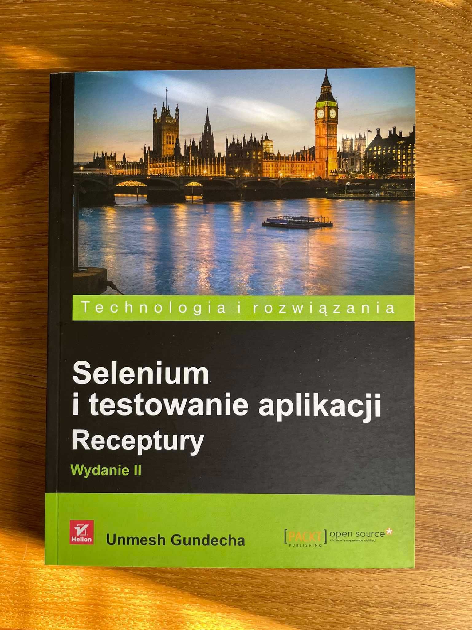 Selenium i testowanie aplikacji - receptury Wyd. II