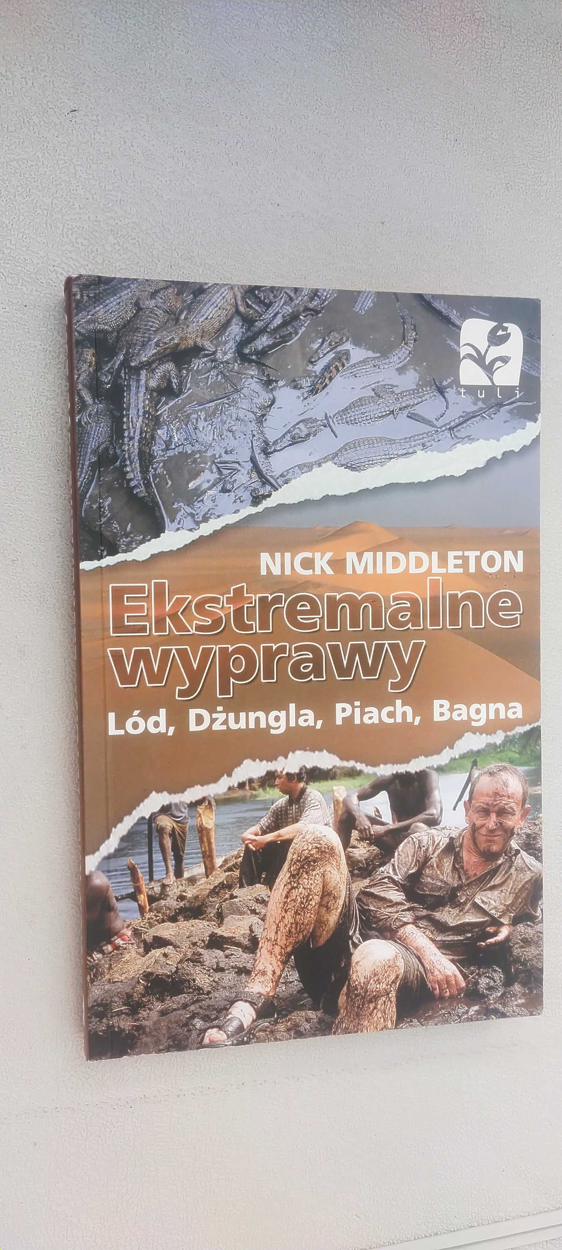 Ekstremalne wyprawy. Lód, dżungla, piach, bagna
-
Nick Middleton
