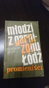 Książka "Młodzi z garnizonu Łódź", S. Gajek, 1972