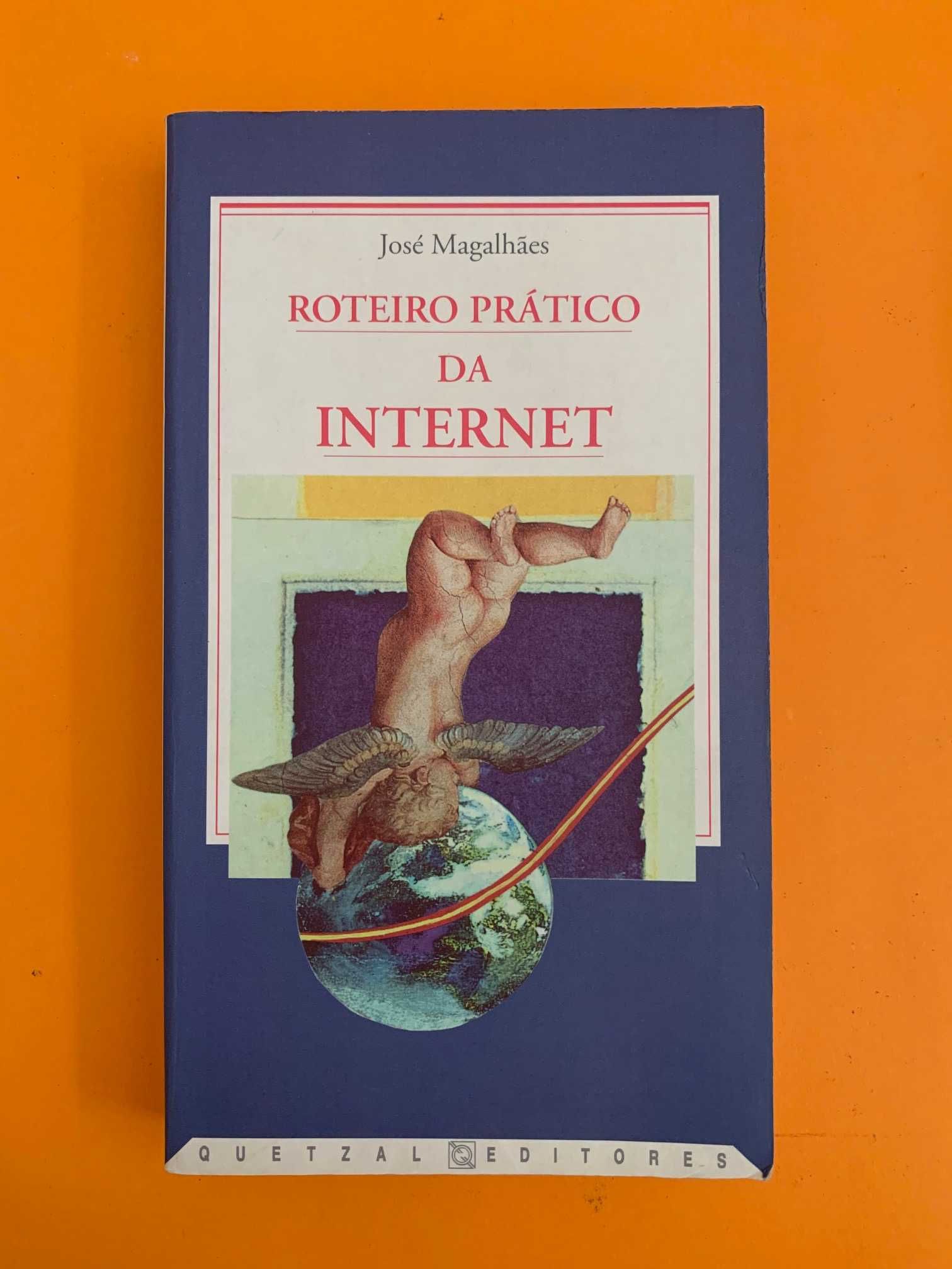 Roteiro Prático da Internet - José Magalhães