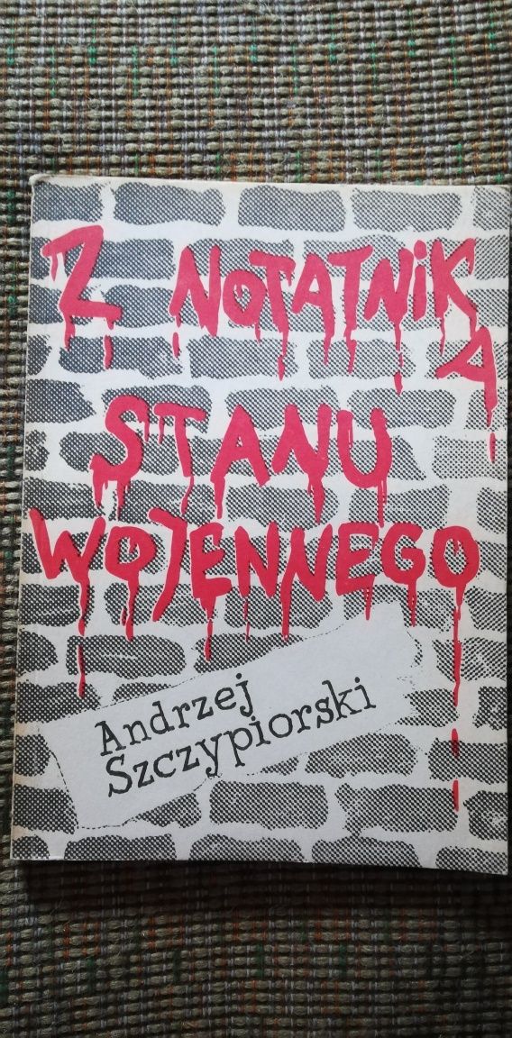 Z notatnika stanu wojennego-Andrzej Szczypiorski