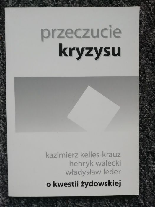 Przeczucie kryzysu - O kwestii żydowskiej