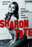 Sharon Tate. Historia morderstwa żony Romana Polańskiego ~ NOWA