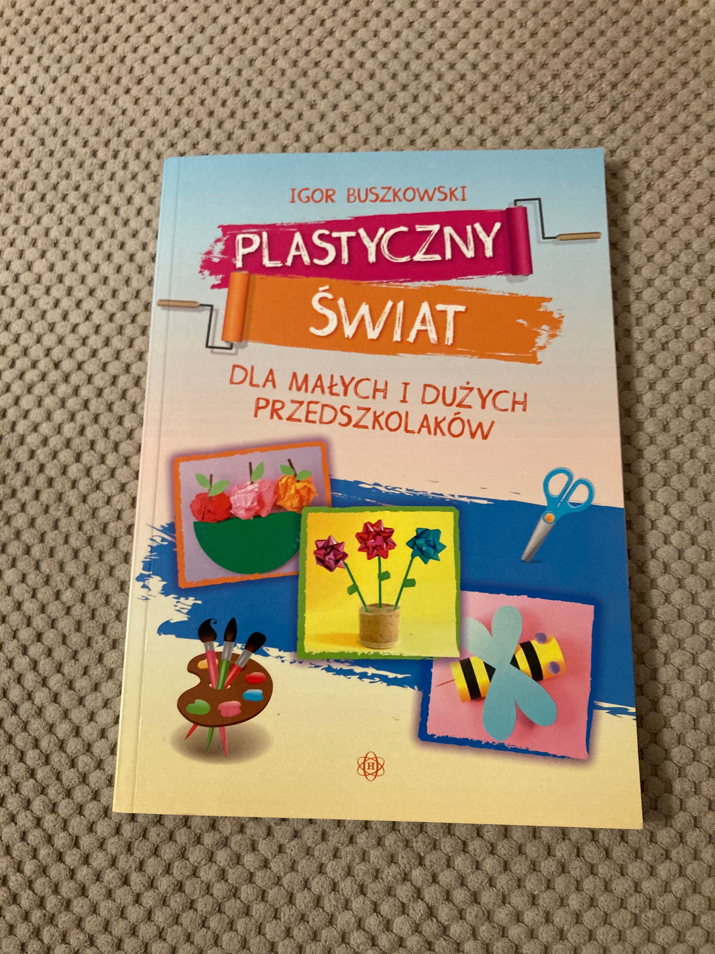 Plastyczny świat dla małych i dużych przedszkolaków