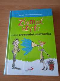 Książka "Złamać szyfr czyli jak zrozumieć małżonka" Nowa w foli