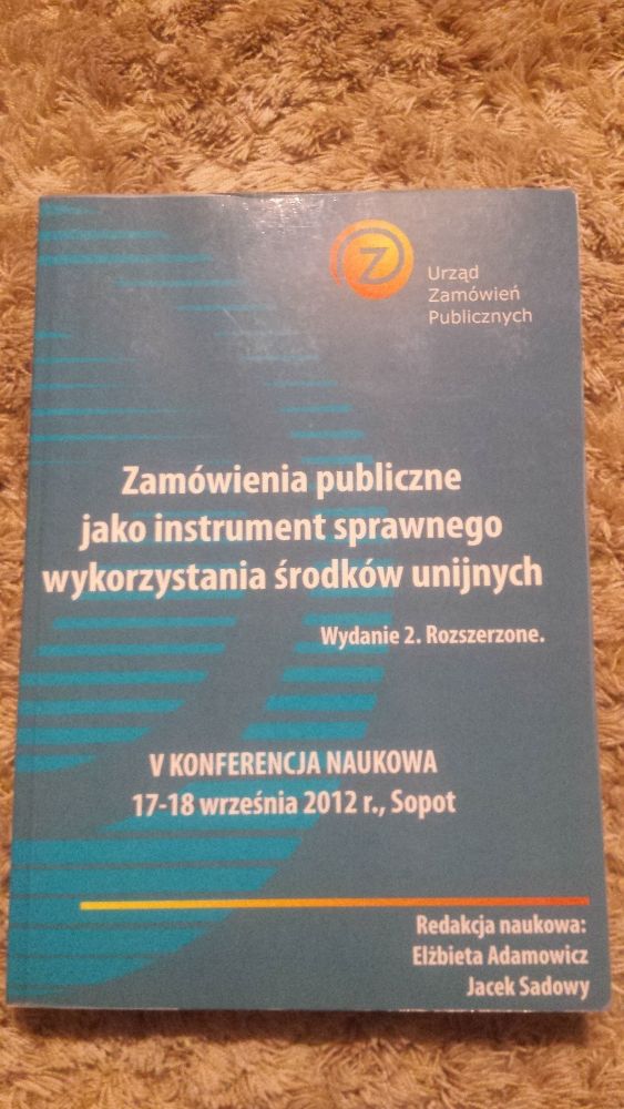 Zamówienia publiczne - instrument sprawnego wykorzystania środków UE