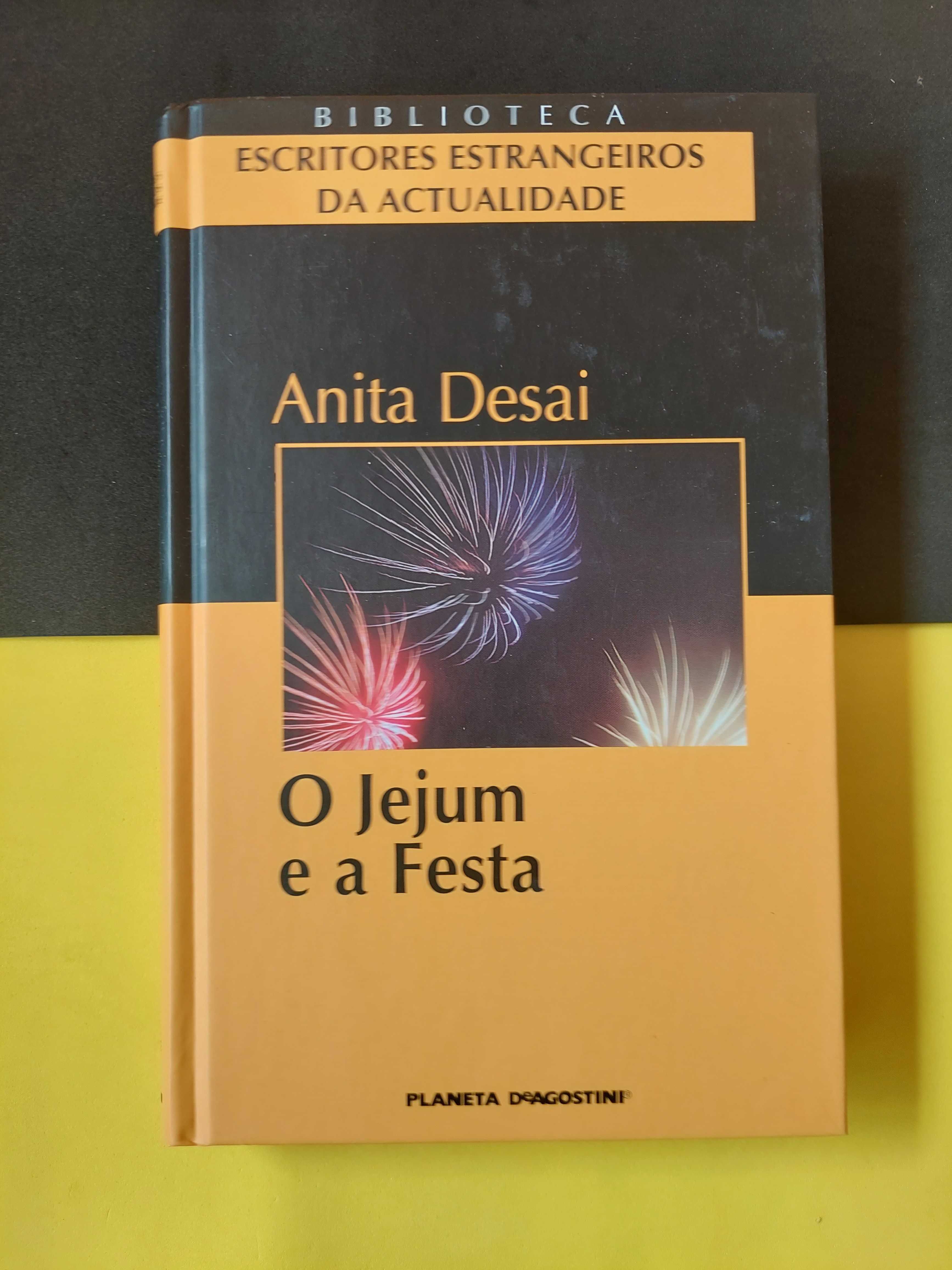 Anita Desai - Jejum e a Festa