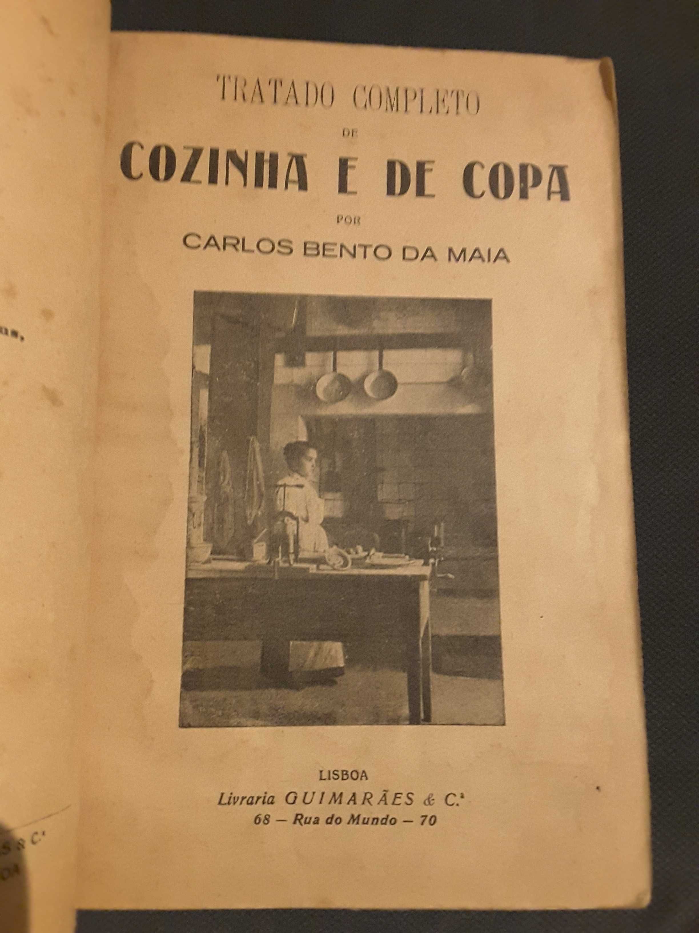 Carlos Bento de Maia - Tratado Completo de Cozinha e de Copa (1903)