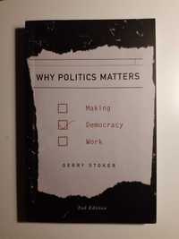 Why Politics Matters Gerry Stoker (po angielsku) politologia