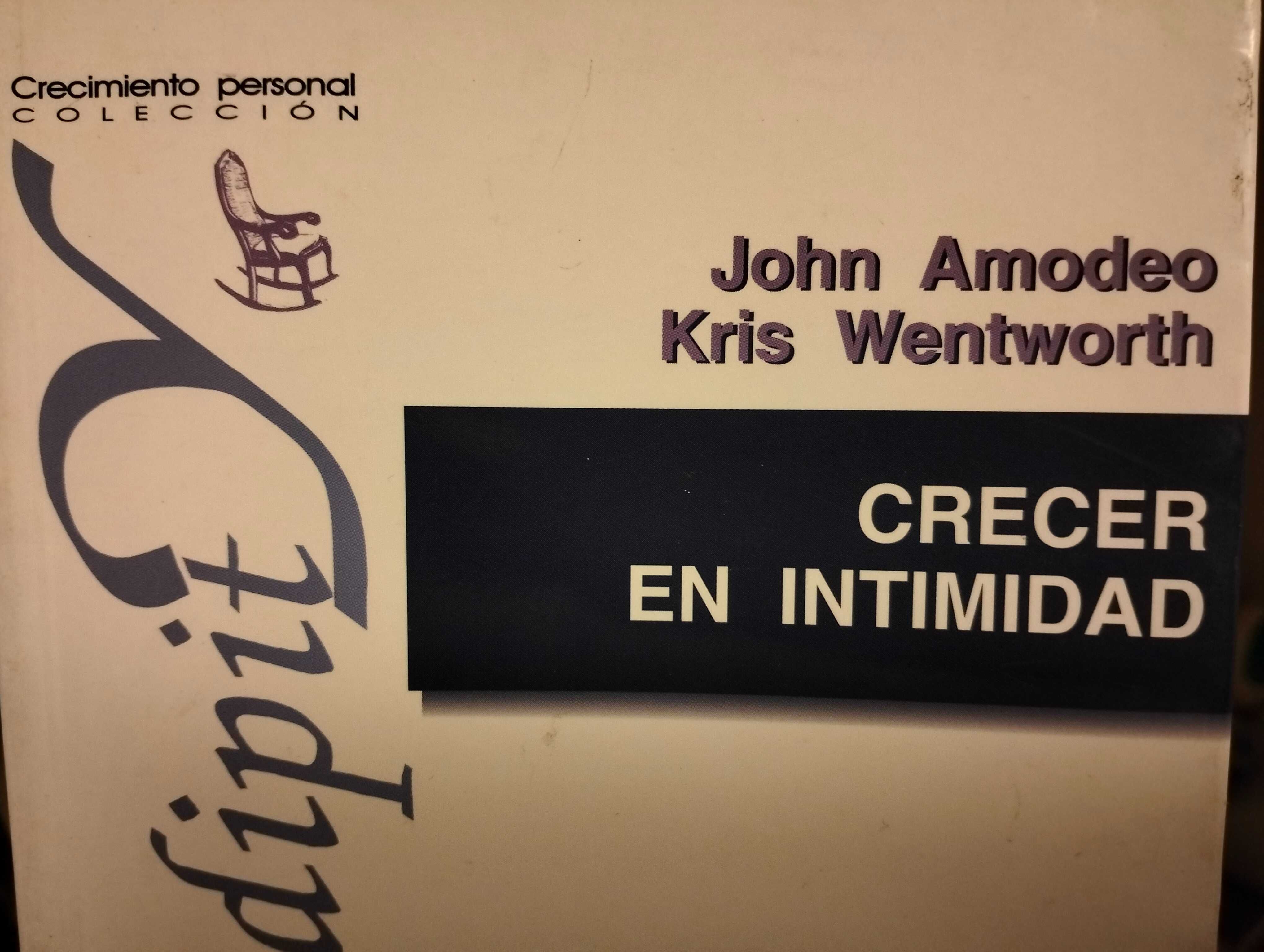 LIVRO Crecer en Intimidad, J Amodeo K Wentworth Relações interpessoais