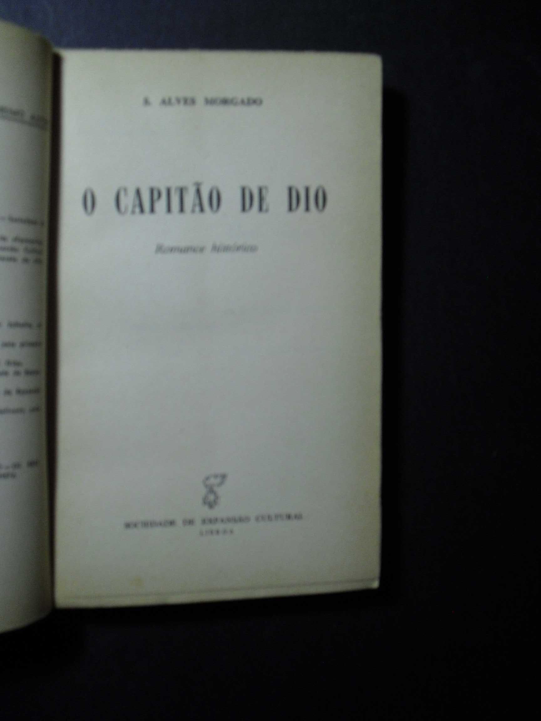 Morgado (S.Alves);O Capitão de Dio;