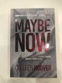 Książka "Maybe now" Colleen Hoover