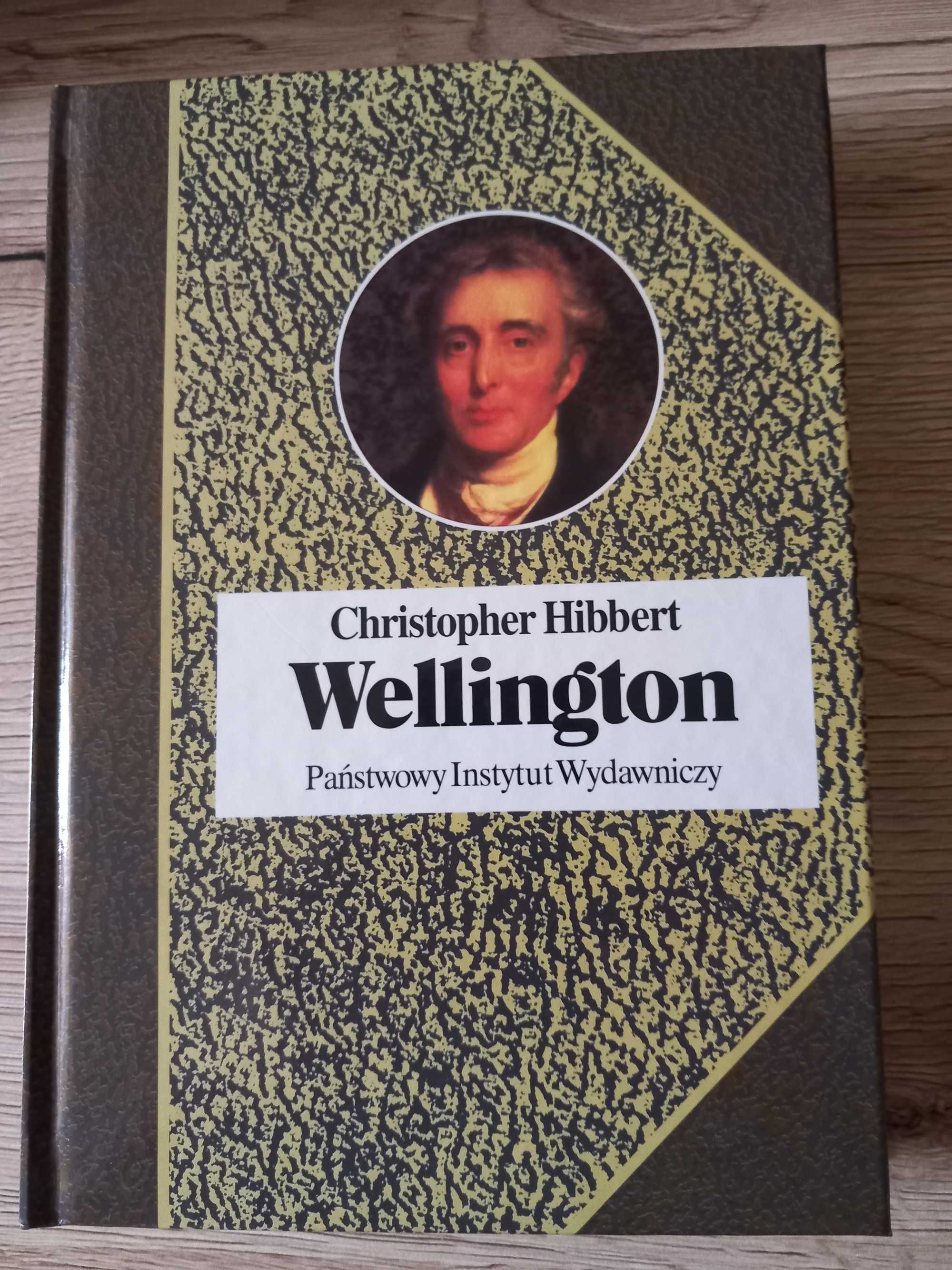 Christopher Hibbert - Wellington