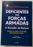 Deficientes das Forças Armadas - a geração da rutura
