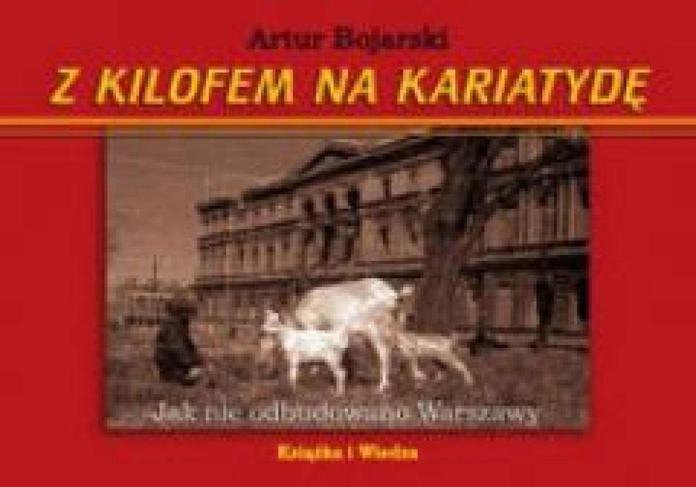 Z kilofem na kariatydę