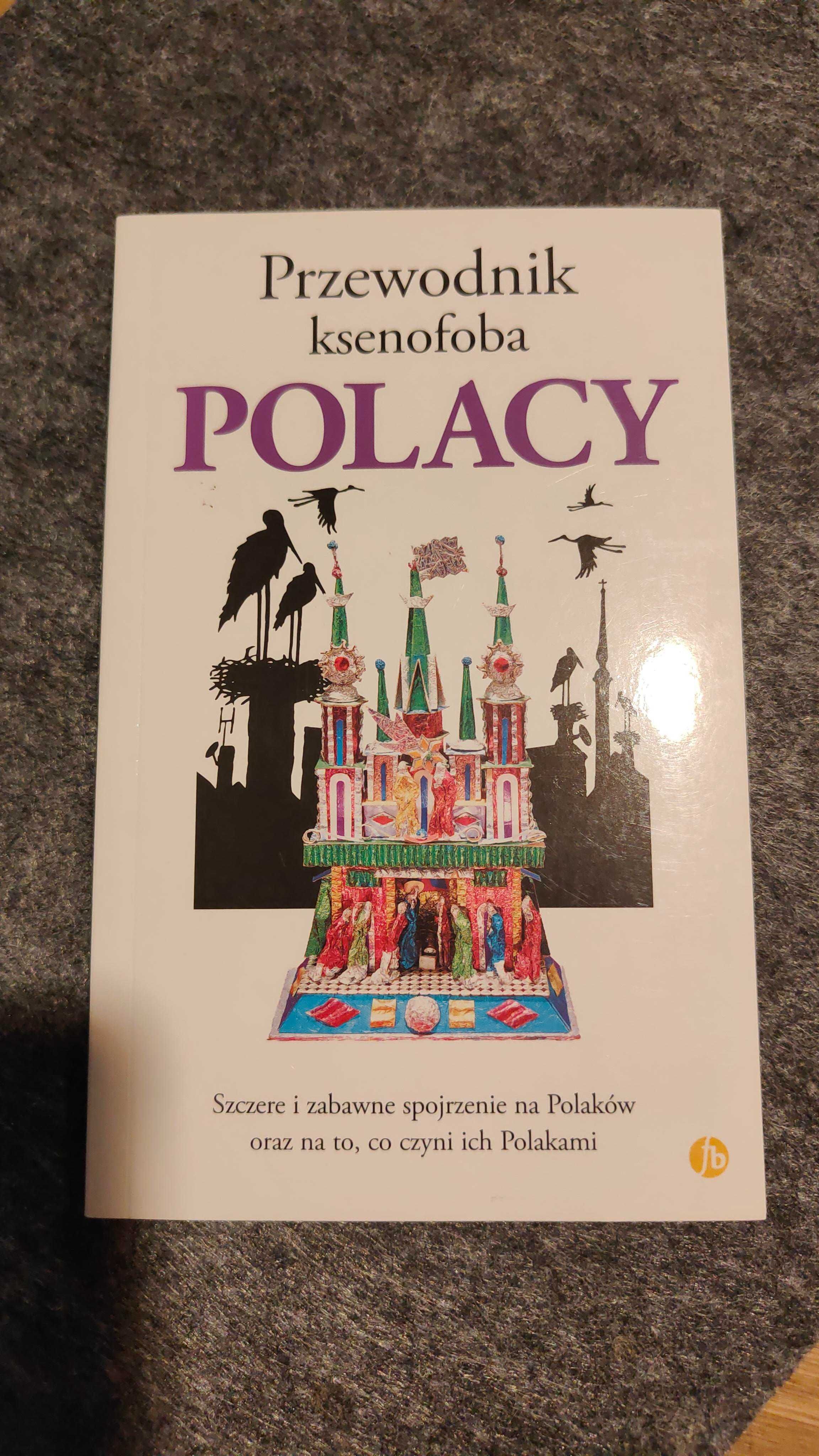 Ewa Lipniacka - Przewodnik ksenofoba POLACY