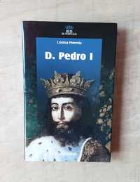 Livro "D. Pedro I" da coleção Reis de Portugal