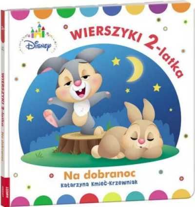 Disney Maluch. Wierszyki 2 - latka. Na dobranoc - Katarzyna Kmieć-Krz