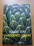Zbigniew Przybylak - Słynne leki z ogrodowej apteki