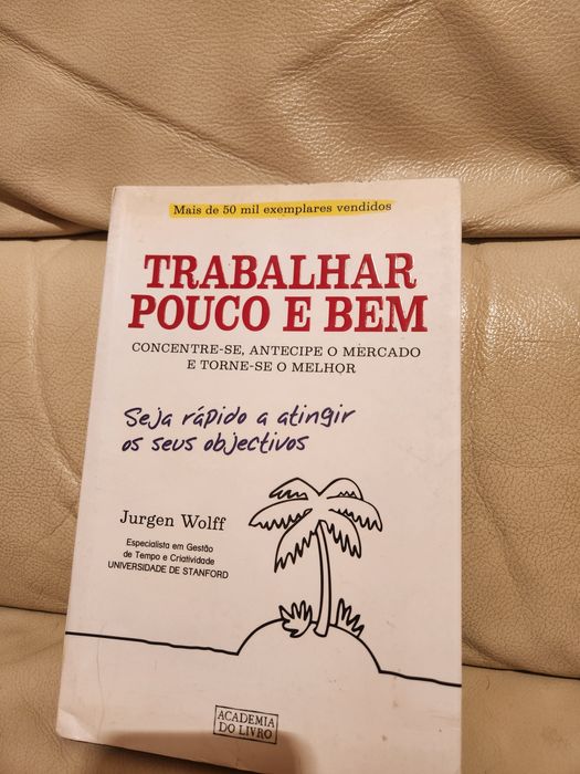 Livro Trabalhar pouco e bem