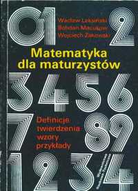 MATEMATYKA DLA MATURZYSTÓW - definicje, twierdzenia, wzory...