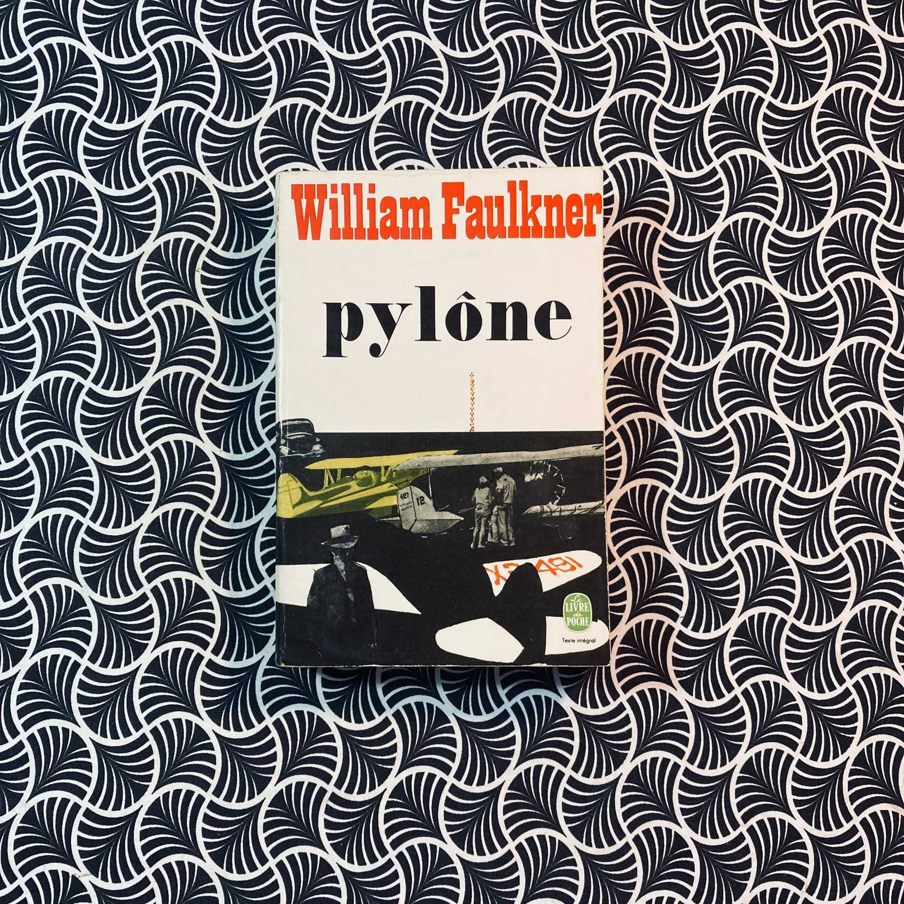 Pylône - William Faulkner
