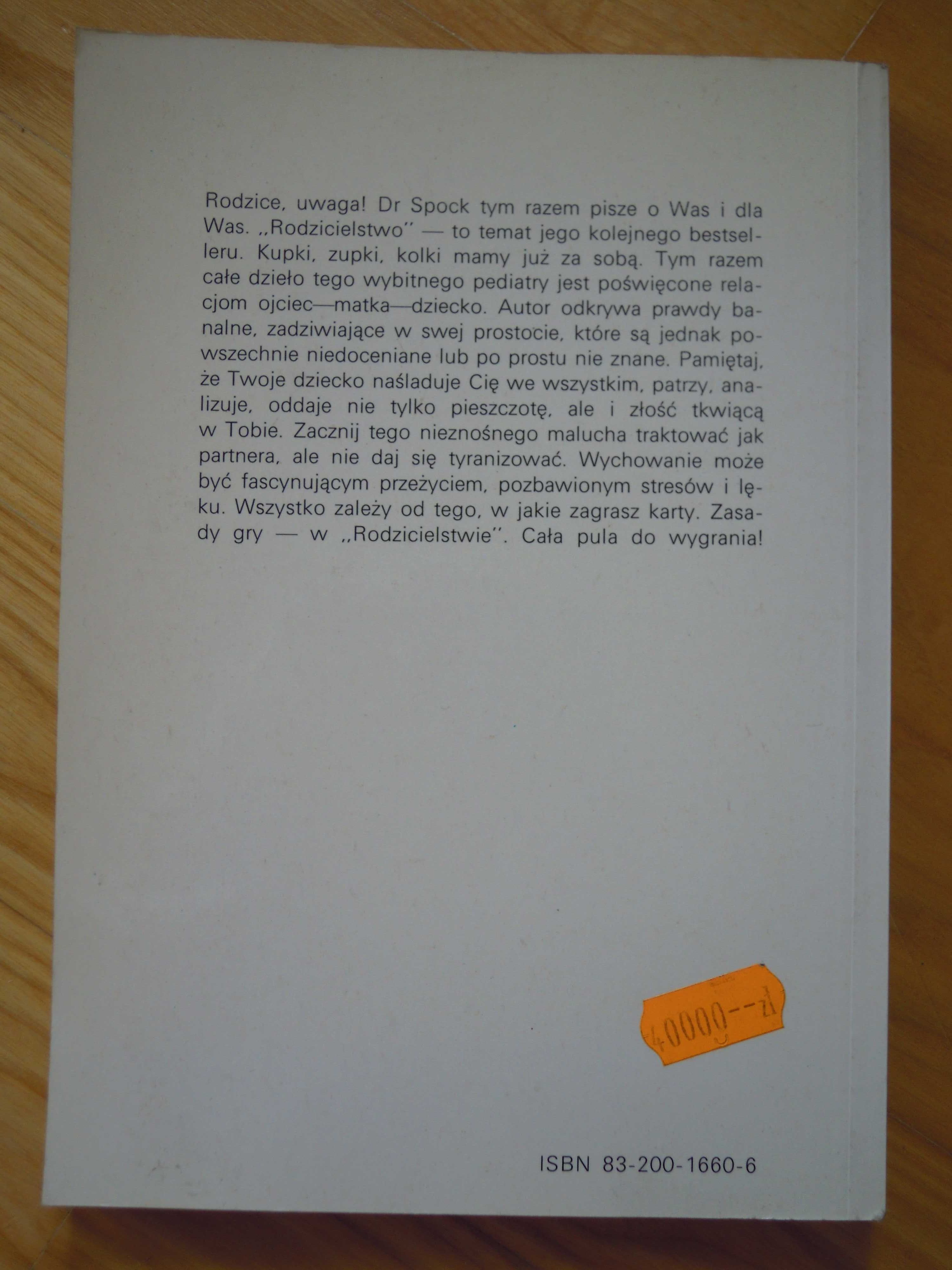 "Dr Spock o rodzicielstwie" Benjamin SPock