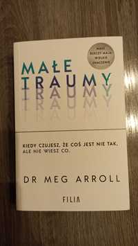 Małe Traumy Dr Meg Arroll