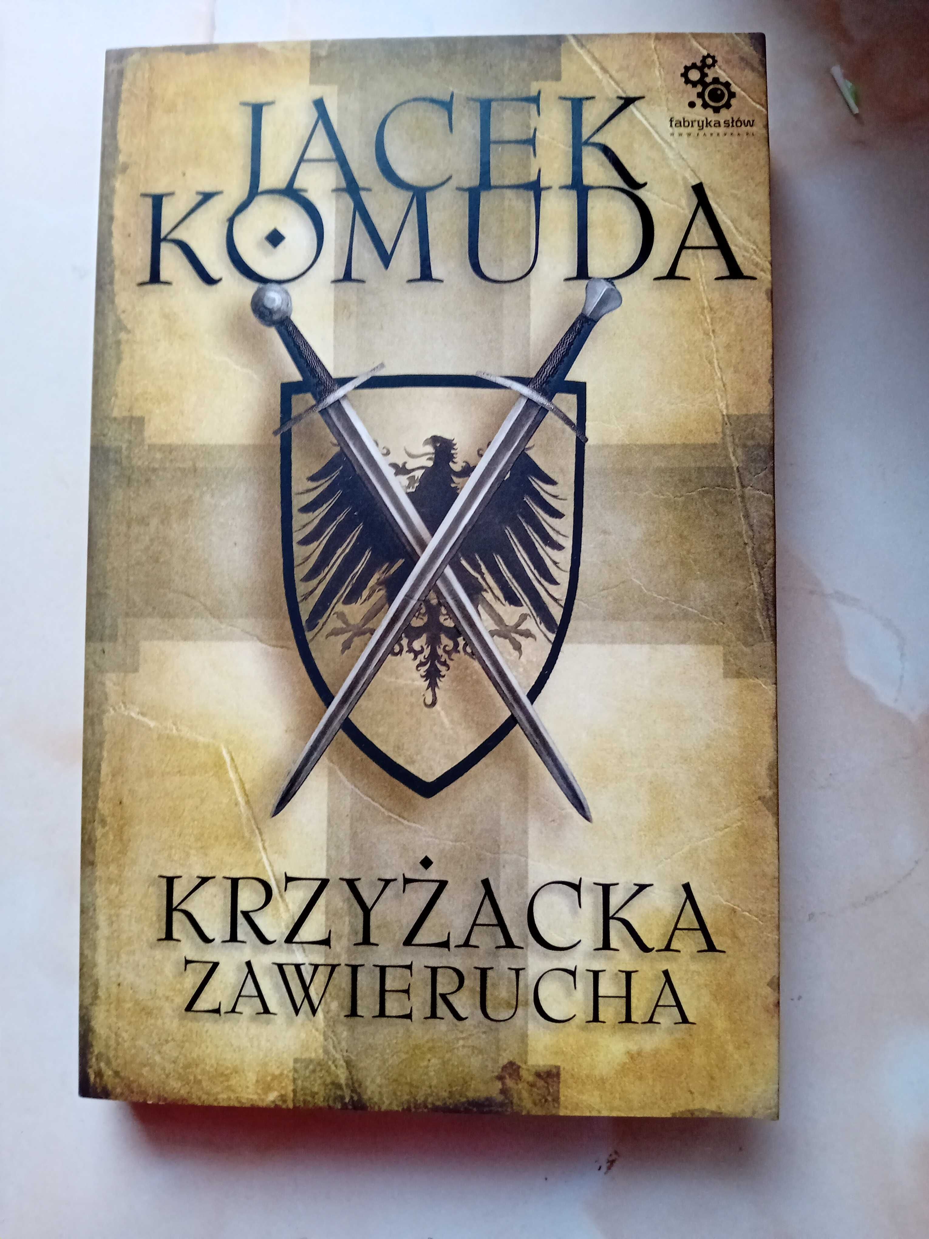 Krzyżacka zawierucha Jacek Komuda