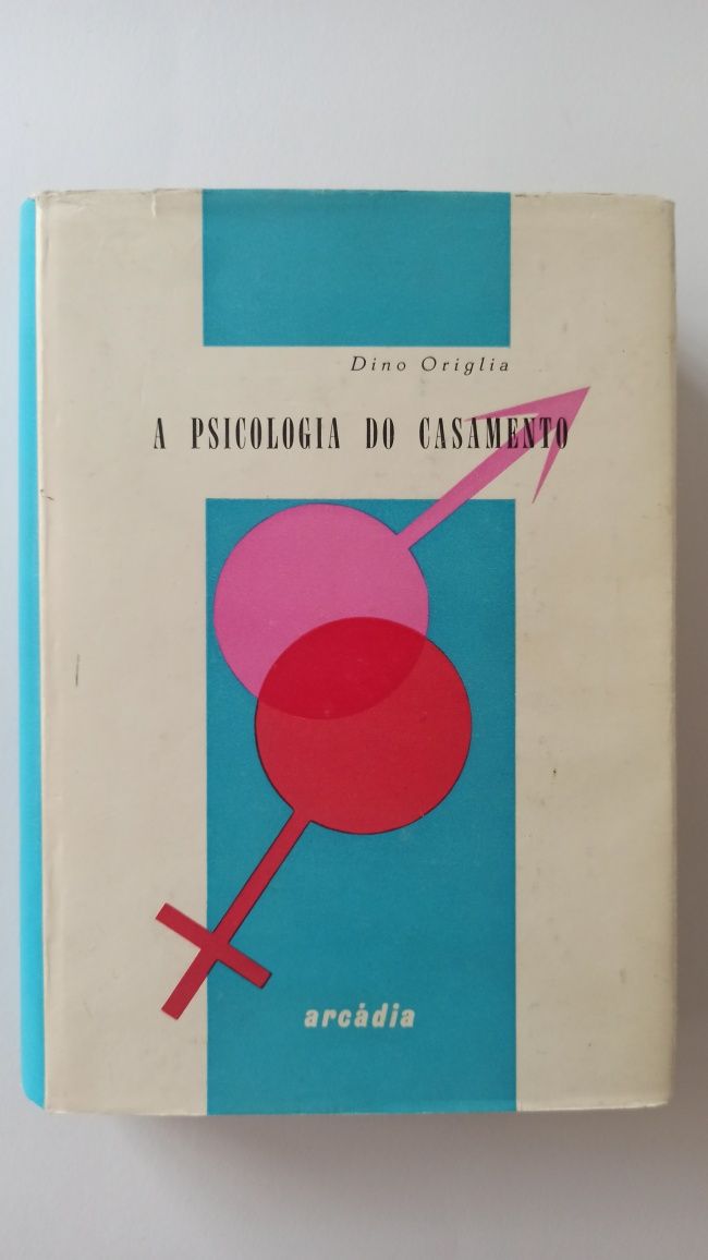 A Psicologia do Casamento - Dino Origlia