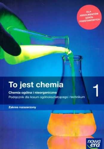 Chemia LO 1 To jest chemia Podr. ZR 2019 NE - Maria Litwin, Szarota S