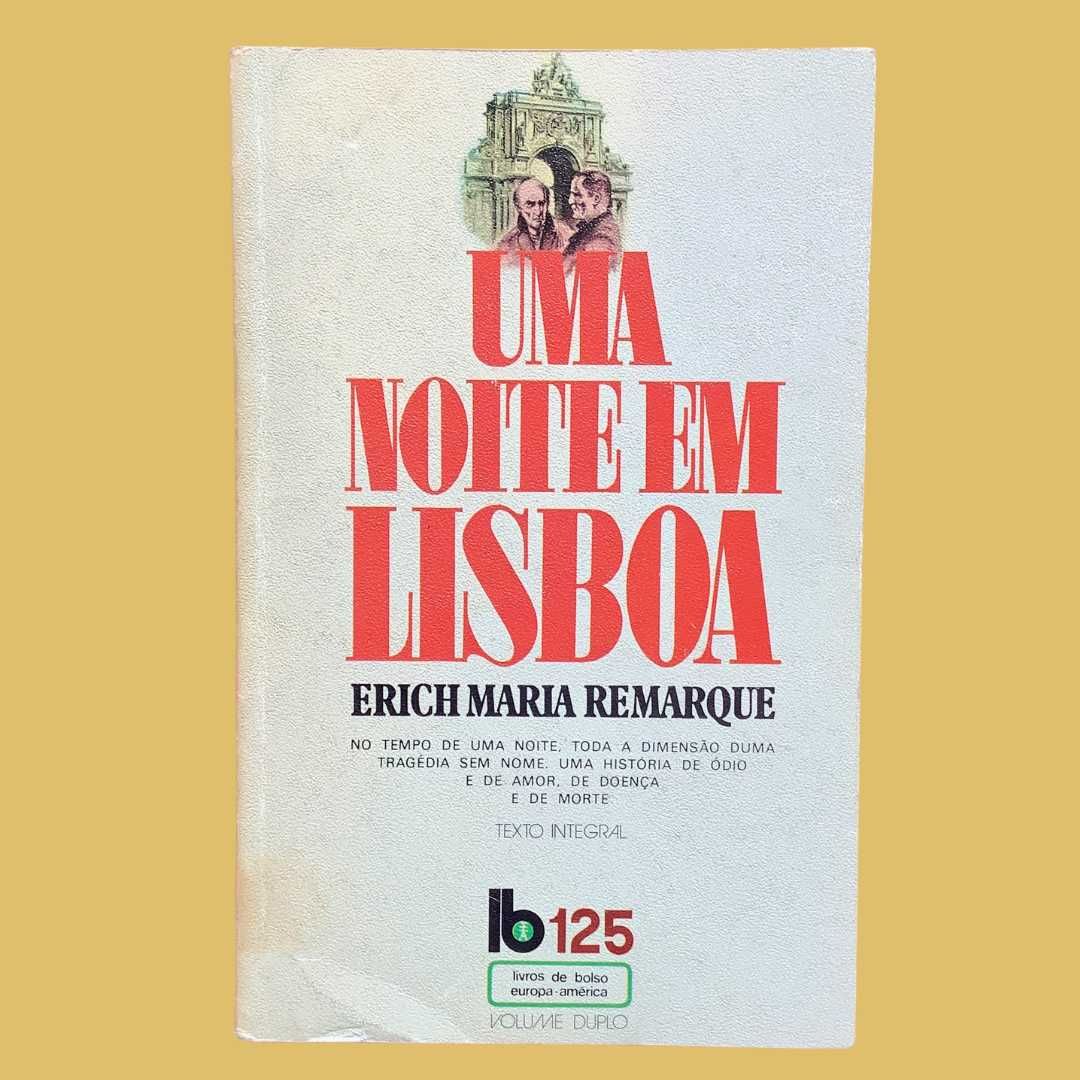 Uma Noite em Lisboa - Erich Maria Remarque