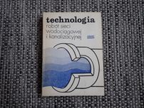 Technologia robót sieci wodociągowej i kanalizacyjnej