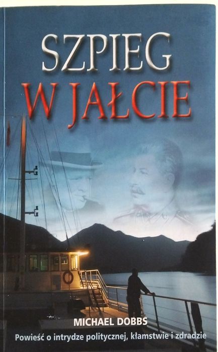 Szpieg w Jałcie - Michael Dobbs