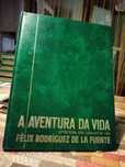 Coleção "A Aventura da Vida", Félix Rodriguez de la Fuente
