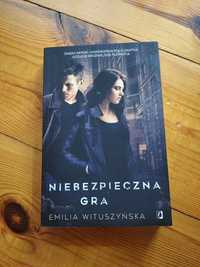 Emilia Wituszyńska - Niebezpieczna gra