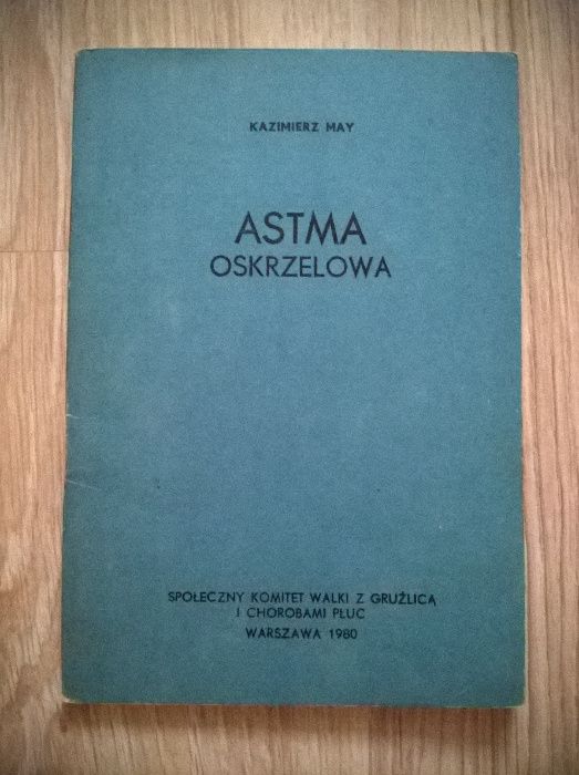 Astma Oskrzelowa - Kazimierz May