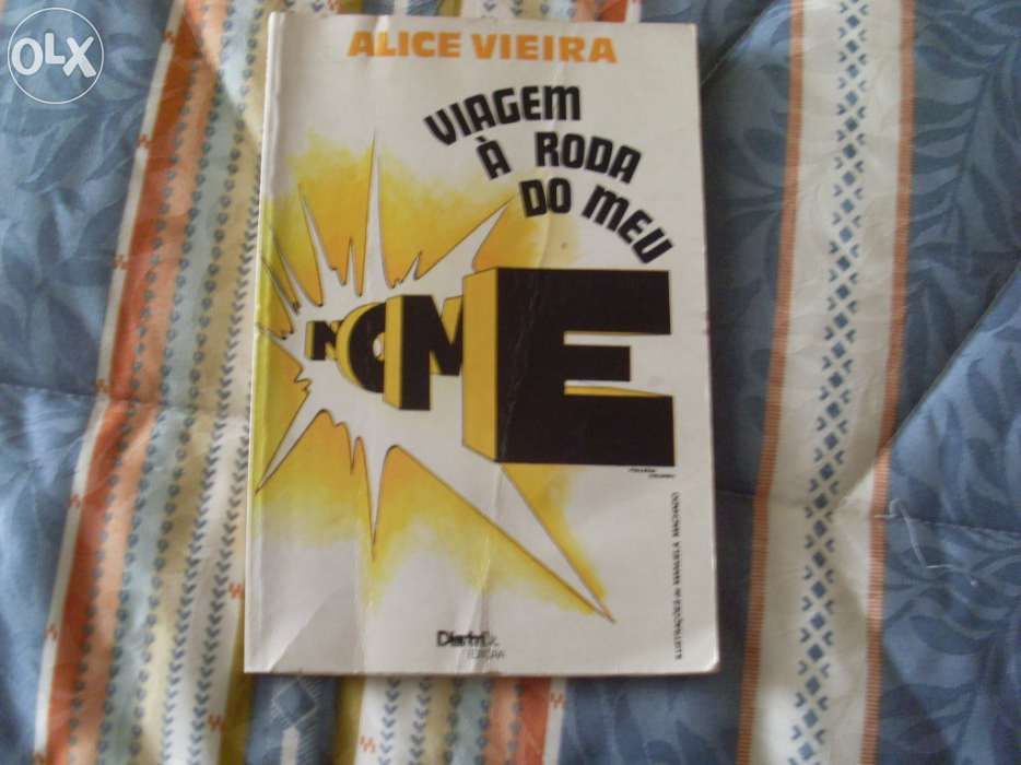 "Viagem á Roda do meu nome" - Alice Vieira 1984