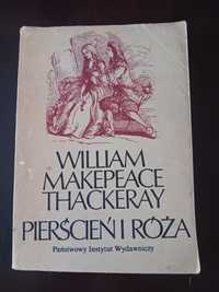 Wiliam Makepeace Thackeray Pierscien i roza 1984