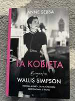 Ta kobieta. Biografia Wallis Simpson - Anne Sebba