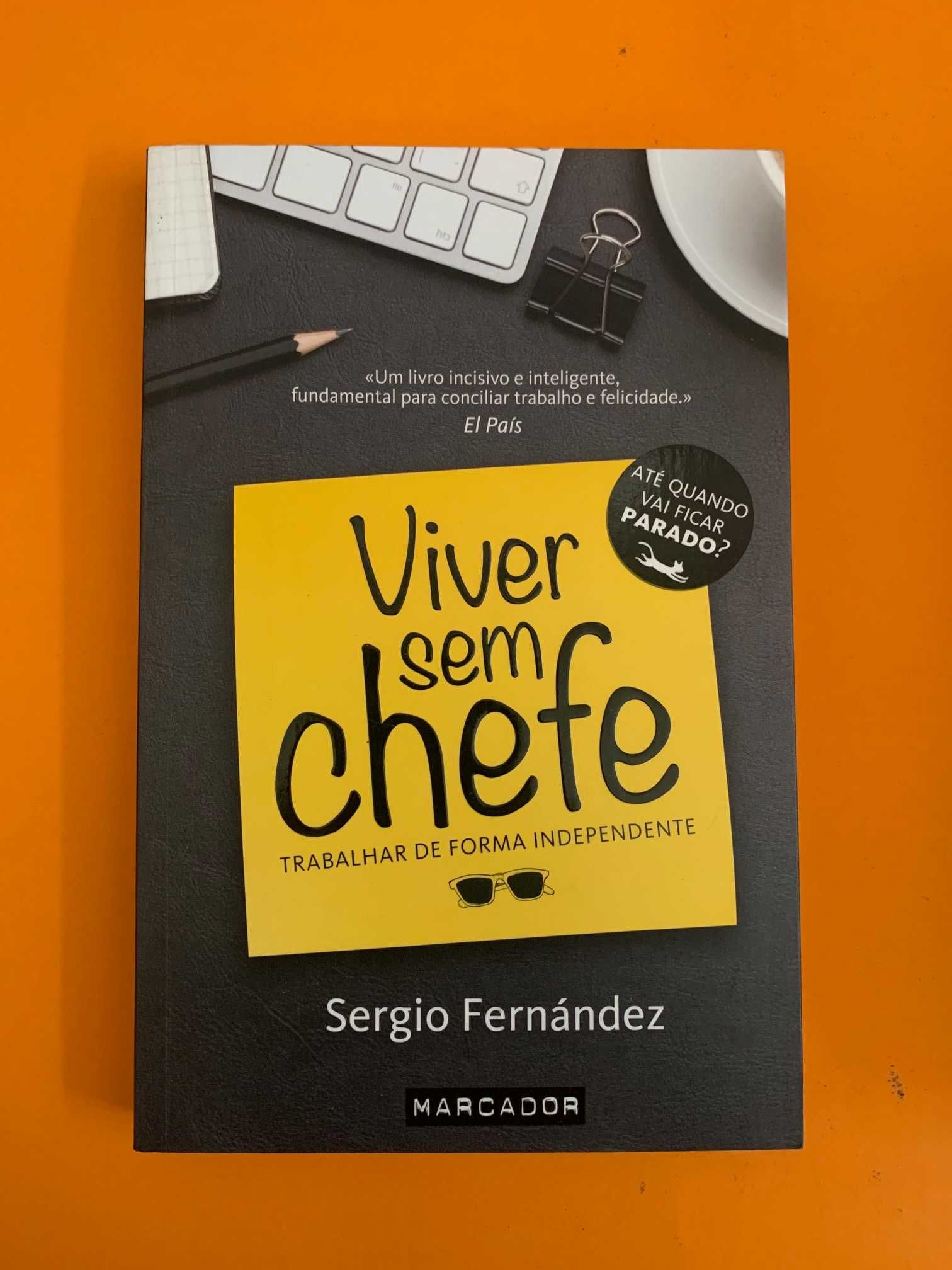 Viver sem chefe - Sergio Fernández