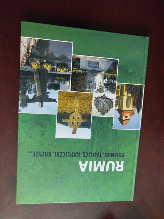 Książka Rumia Pomniki , Tablice , Kapliczki ,Krzyże
