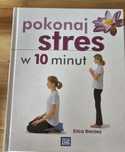 Pokonaj stres w 10 mint