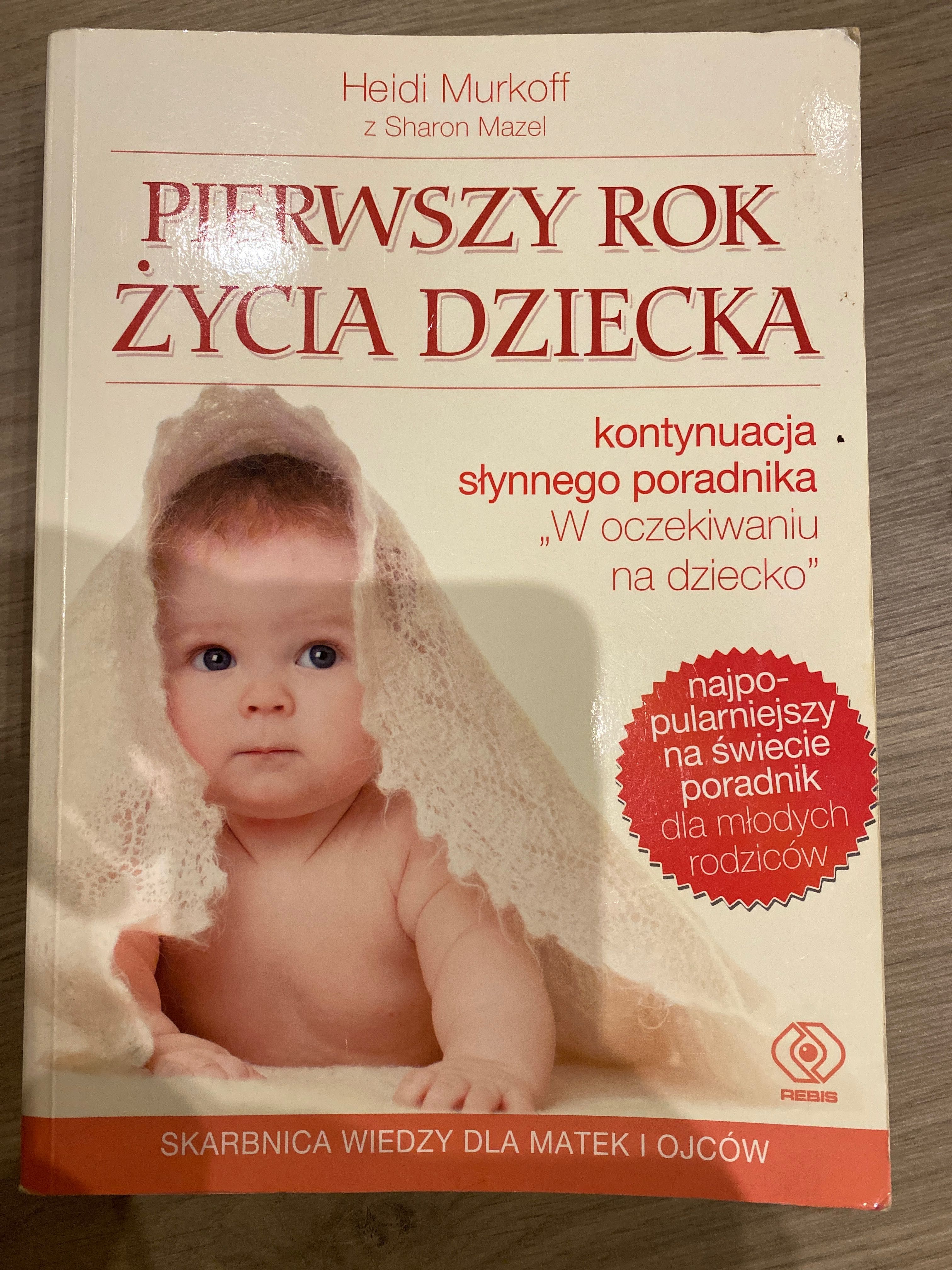 Pierwszy rok życia dziecka