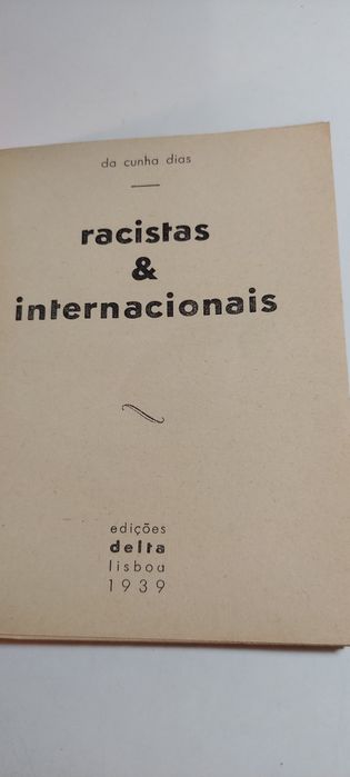 Racistas & Internacionais - Da Cunha Dias (1939)