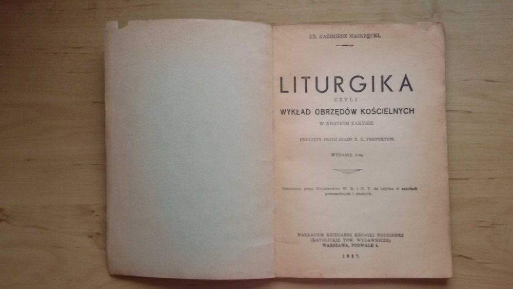 Liturgika Czyli Wykład Obrzędów Kościelnych 1937r, Ks. K. Naskręcki