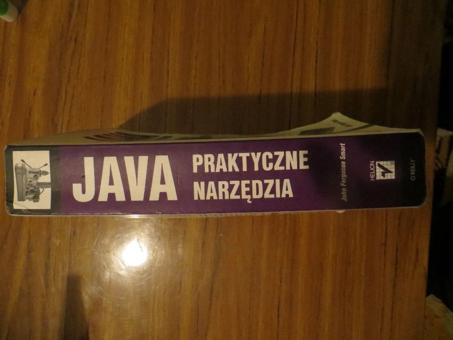 JAVA PRAKTYCZNE NARZĘDZIA, autor: John Ferguson Smart